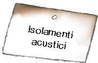 Isolamenti acustici